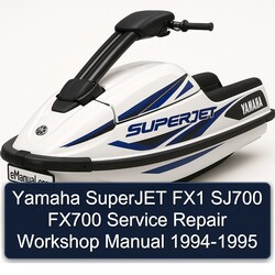 1994-1995 Yamaha Superjet FX1 SJ700 FX700 Service Repair Workshop Manual PDF