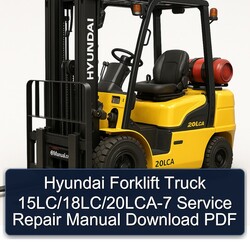 Hyundai Forklift Truck 15lc/18lc/20lca-7 Service Repair Workshop Manual PDF