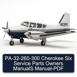 Pa-32-260-300 Cherokee Six Parts Owners Service Repair Workshop Manual PDF