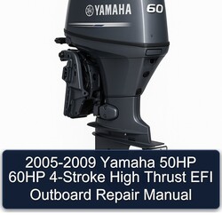 2005-2009 Yamaha 50HP 60HP 4-stroke High Thrust EFI Outboard Service Repair Workshop Manual PDF