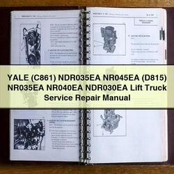 Yale (C861) NDR035EA NR045EA (D815) NR035EA NR040EA NDR030EA Lift Truck Service Repair Workshop Manual PDF