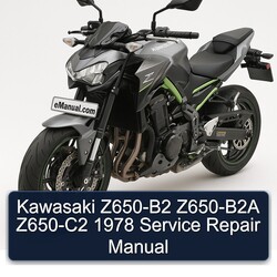1978 Kawasaki Z Series Z650-B2 Z650-B2A Z650-C2 Service Repair Workshop Manual PDF
