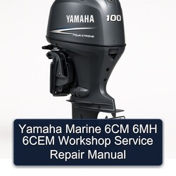 Yamaha Marine 6CM 6MH 6CEM Service Repair Workshop Manual PDF