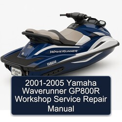 2001-2005 Yamaha Waverunner GP800R Service Repair Workshop Manual PDF