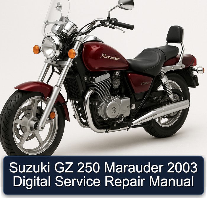 2003 Suzuki Marauder Models GZ 250 Digital Service Repair Workshop Manual PDF