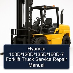 Hyundai 100d/120d/135d/160d-7 Forklift Truck Service Repair Workshop Manual PDF