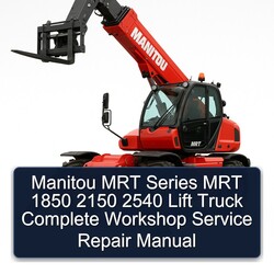 Manitou MRT Series 1850 2150 2540 Lift Truck Service Repair Workshop Manual PDF