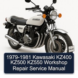 1979-1981 Kawasaki KZ Series KZ400 KZ500 KZ550 Service Repair Workshop Manual PDF