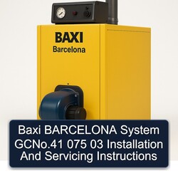 Baxi Barcelona System Gcno.41 075 03 Installation Servicing Service Repair Workshop Manual PDF