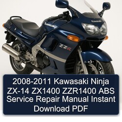 2008-2011 Kawasaki Ninja ZX-14 ZX1400 ZZR1400 ABS Service Repair Workshop Manual PDF