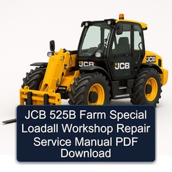 JCB 525B Farm Special Loadall Service Repair Workshop Manual PDF