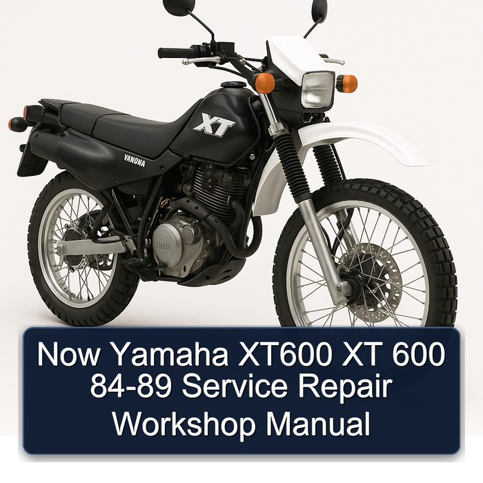 1984-1989 Yamaha XT Models Now XT600 600 Service Repair Workshop Manual PDF