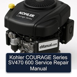 Kohler COURAGE Series SV470 600 Service Repair Manual 