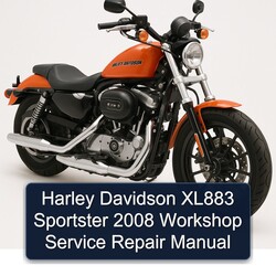 2008 Harley Davidson Sportster XL883 Service Repair Workshop Manual PDF