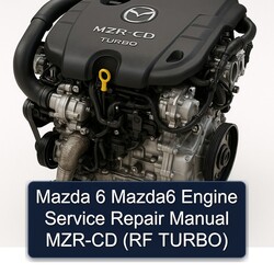 Mazda 121 6 Mazda6 Engine MZR-CD (rf Turbo) Service Repair Workshop Manual PDF
