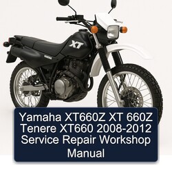  Yamaha XT660Z XT 660Z Tenere XT660 2008-2012 Service Repair Workshop Manual
