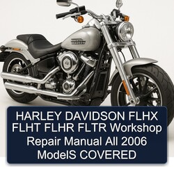 2006 Harley Davidson Model 125 Flhx Flht Flhr Fltr All Models Covered Service Repair Workshop Manual PDF