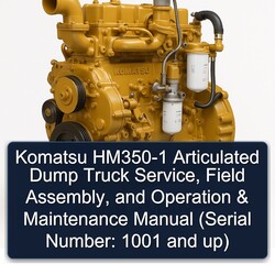 Komatsu 140 2 HM350-1 Articulated Dump Truck , Field Assembly, Operation (serial Number: 1001 Up) Service Repair Workshop Manual PDF