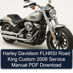 2006 Harley Davidson Road King Flhrsi Custom Service Repair Workshop Manual PDF