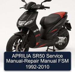 1992-2010 Aprilia SR Models SR50 - FSM Service Repair Workshop Manual PDF