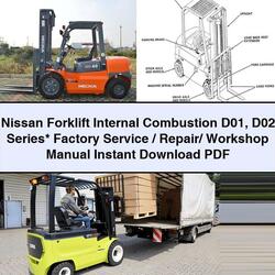 Nissan Forklift Internal Combustion D01 D02 Series / Service Repair Workshop Manual PDF