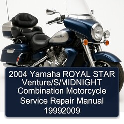 2004 Yamaha Royal Star Venture /s/midnight Combination Motorcycle 19992009 Service Repair Workshop Manual PDF