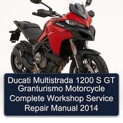 2014 Ducati Multistrada 1200 S GT Granturismo Motorcycle Service Repair Workshop Manual PDF