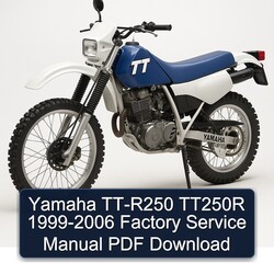 1999-2006 Yamaha TT Models TT-R250 TT250R Service Repair Workshop Manual PDF