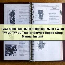 Ford 8000 8600 8700 9000 9600 9700 TW-10 TW-20 TW-30 Tractor Shop Service Repair Workshop Manual PDF