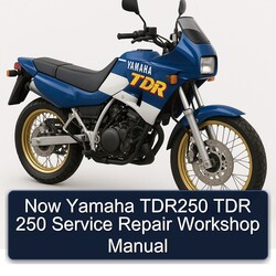 Yamaha TDR Models Now TDR250 250 Service Repair Workshop Manual PDF
