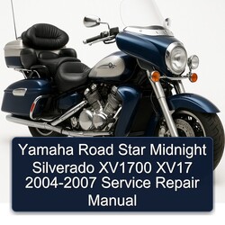 2004-2007 Yamaha XV Models Road Star Midnight Silverado XV1700 XV17 Service Repair Workshop Manual PDF