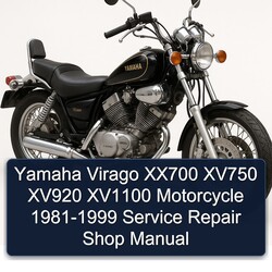 1981-1999 Yamaha Virago XX700 XV750 XV920 XV1100 Motorcycle - Shop Service Repair Workshop Manual PDF