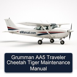 Grumman AA5 Traveler Cheetah Tiger Service Repair Workshop Manual PDF