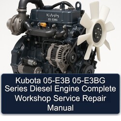 Kubota 05-E3B 05-E3BG Series Diesel Engine Service Repair Workshop Manual PDF