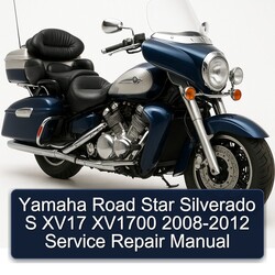 2008-2012 Yamaha XV Models Road Star Silverado S XV17 XV1700 Service Repair Workshop Manual PDF