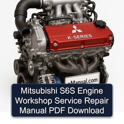 Mitsubishi K Series S6S Engine Service Repair Workshop Manual PDF