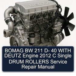 2012 Deutz Bomag BW 211 D- 40 Engine C Single Drum Rollers Service Repair Workshop Manual PDF