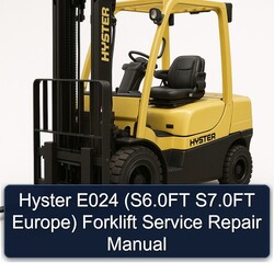 Hyster E024 (s6.0ft S7.0ft Europe) Forklift Service Repair Workshop Manual PDF