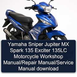 Yamaha 135LC Sniper Jupiter MX Spark 135 Exciter Motorcycle Service Repair Workshop Manual PDF