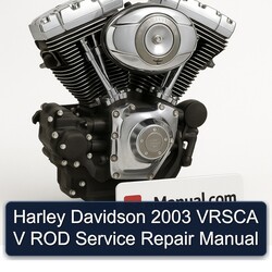 2003 Harley Davidson Servi Car Vrsca V ROD Service Repair Workshop Manual PDF