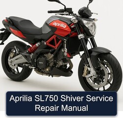 Aprilia Shiver SL750 Service Repair Workshop Manual PDF