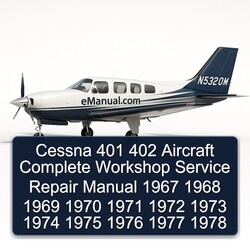 1967-1978 Cessna 401 402 Aircraft Service Repair Workshop Manual PDF