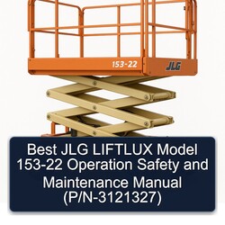 Best JLG Liftlux Model 153-22 Operation Safety (p/n-3121327) Service Repair Workshop Manual PDF