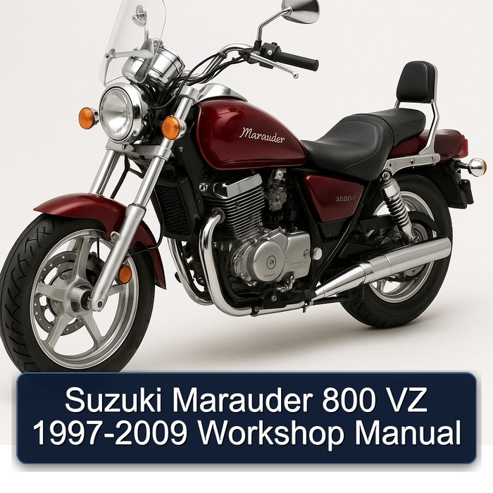 1997-2009 Suzuki Marauder Models 800 VZ Service Repair Workshop Manual PDF
