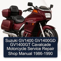 1986-1990 Suzuki GV1400 GV1400GD GV1400GT Cavalcade Motorcycle Shop Service Repair Workshop Manual PDF