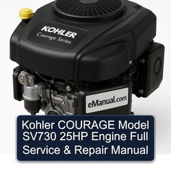 Kohler Courage Series Model SV730 25HP Engine Service Repair Workshop Manual PDF