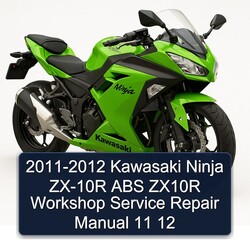 2011-2012 Kawasaki Ninja ZX-10R ABS ZX10R 11 12 Service Repair Workshop Manual PDF