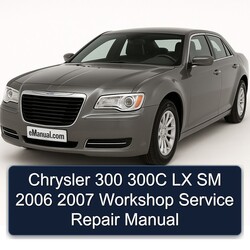 2006-2007 Chrysler LX 300 300C SM Service Repair Workshop Manual PDF