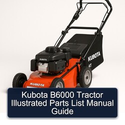 Kubota B6000 Tractor Illustrated Parts Catalog PDF