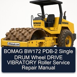 Bomag BW172 PDB-2 Single Drum Wheel Drive Vibratory Roller Service Repair Workshop Manual PDF